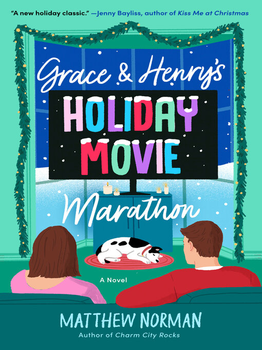 Title details for Grace & Henry's Holiday Movie Marathon by Matthew Norman - Available